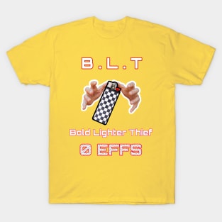 0 EFFS BLT T-Shirt